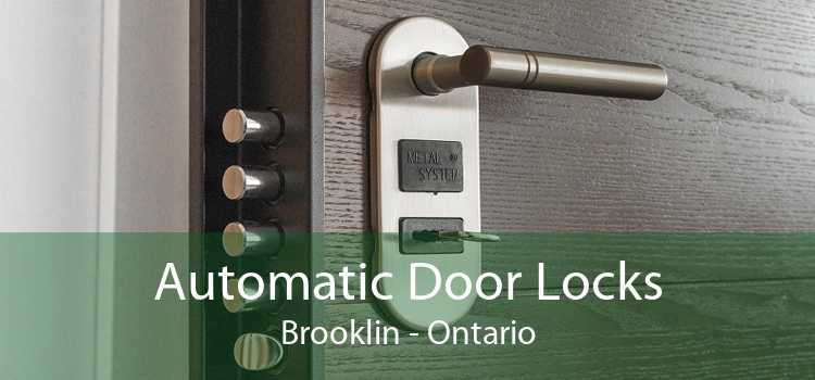 Automatic Door Locks Brooklin - Ontario