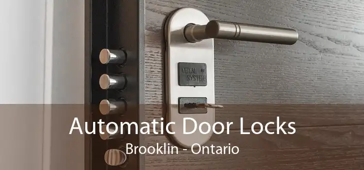 Automatic Door Locks Brooklin - Ontario