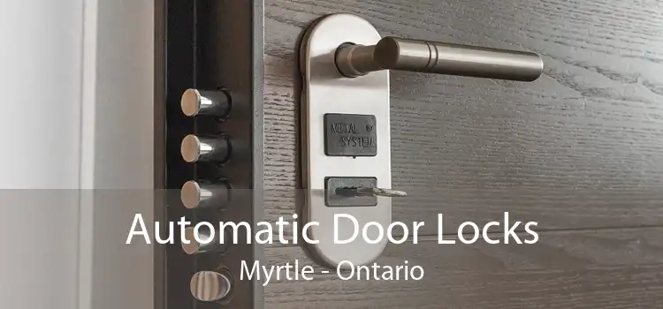 Automatic Door Locks Myrtle - Ontario