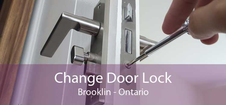 Change Door Lock Brooklin - Ontario