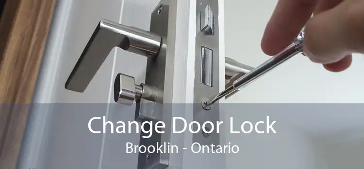 Change Door Lock Brooklin - Ontario