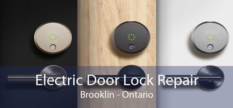 Electric Door Lock Repair Brooklin - Ontario