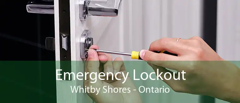 Emergency Lockout Whitby Shores - Ontario
