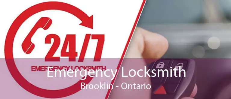 Emergency Locksmith Brooklin - Ontario