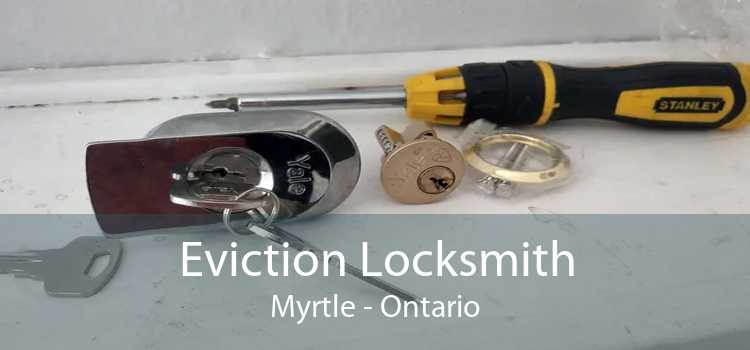 Eviction Locksmith Myrtle - Ontario