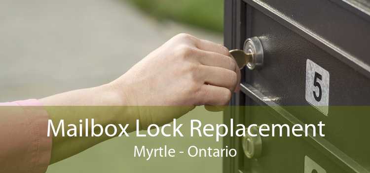 Mailbox Lock Replacement Myrtle - Ontario