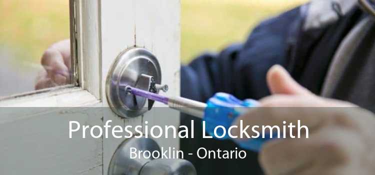 Professional Locksmith Brooklin - Ontario