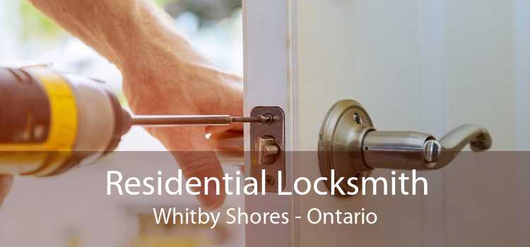 Residential Locksmith Whitby Shores - Ontario